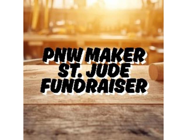 PNW Makers Fundraiser